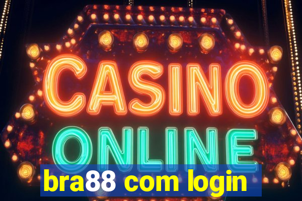 bra88 com login